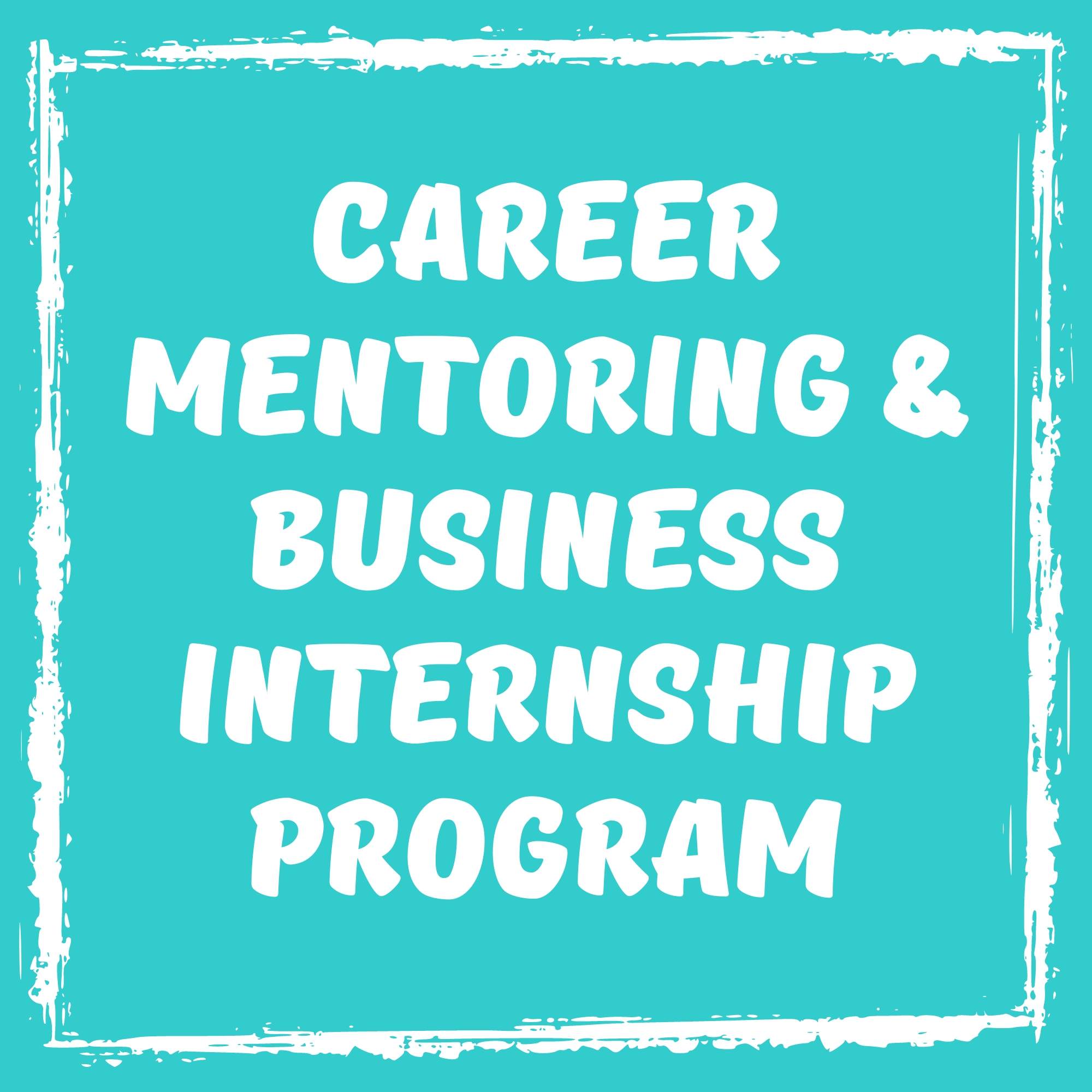 career-mentoring-business-internship-program-girl-talk-inc